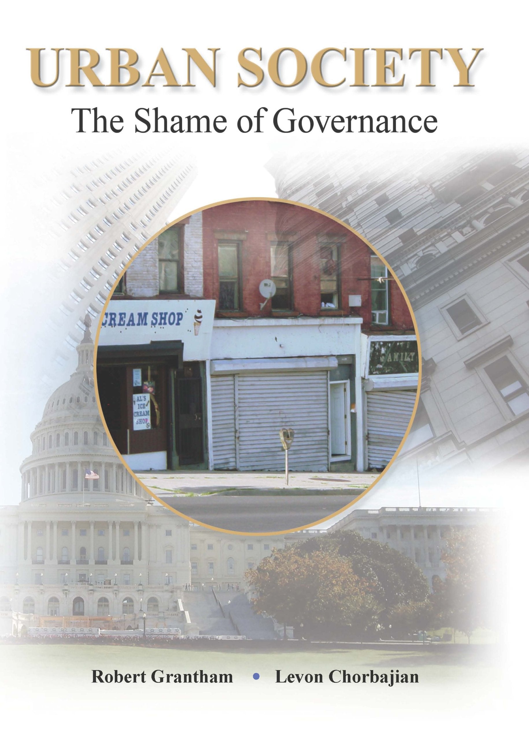 Urban Society: The Shame of Governance,Used