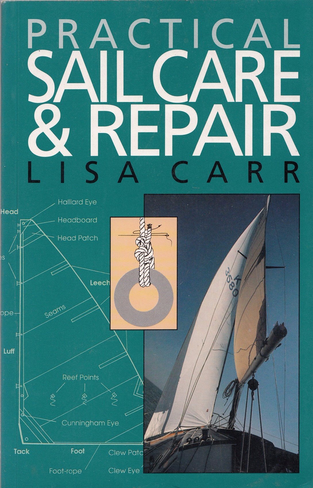 Practical Sail Care and Repair,New