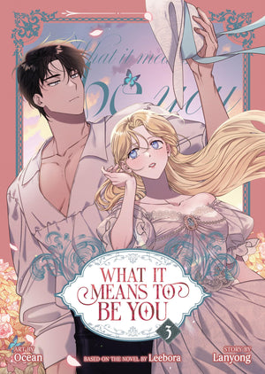 What It Means To Be You (Comic) Vol. 3 (What It Means To Be You (Webtoon))