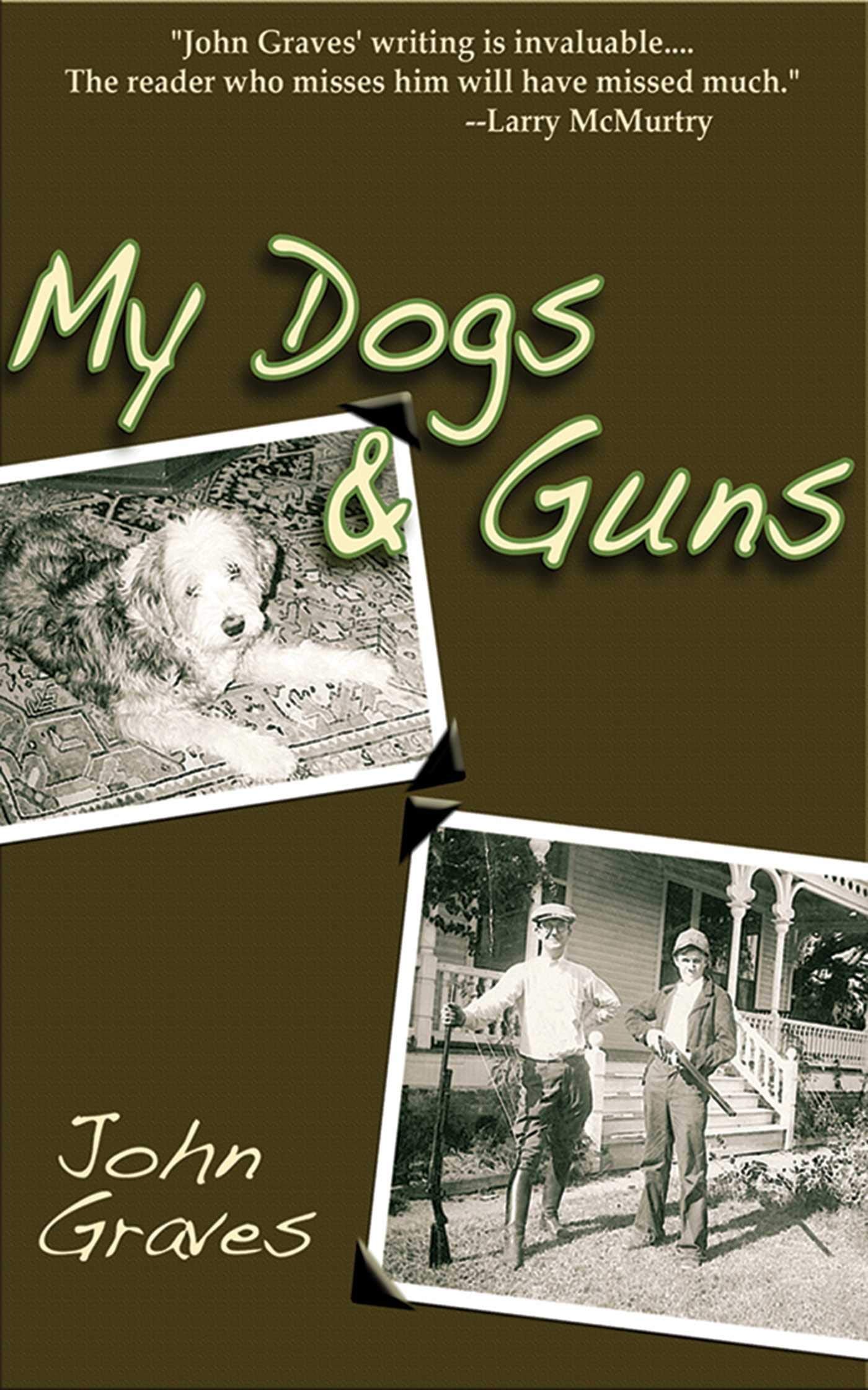 My Dogs and Guns,New