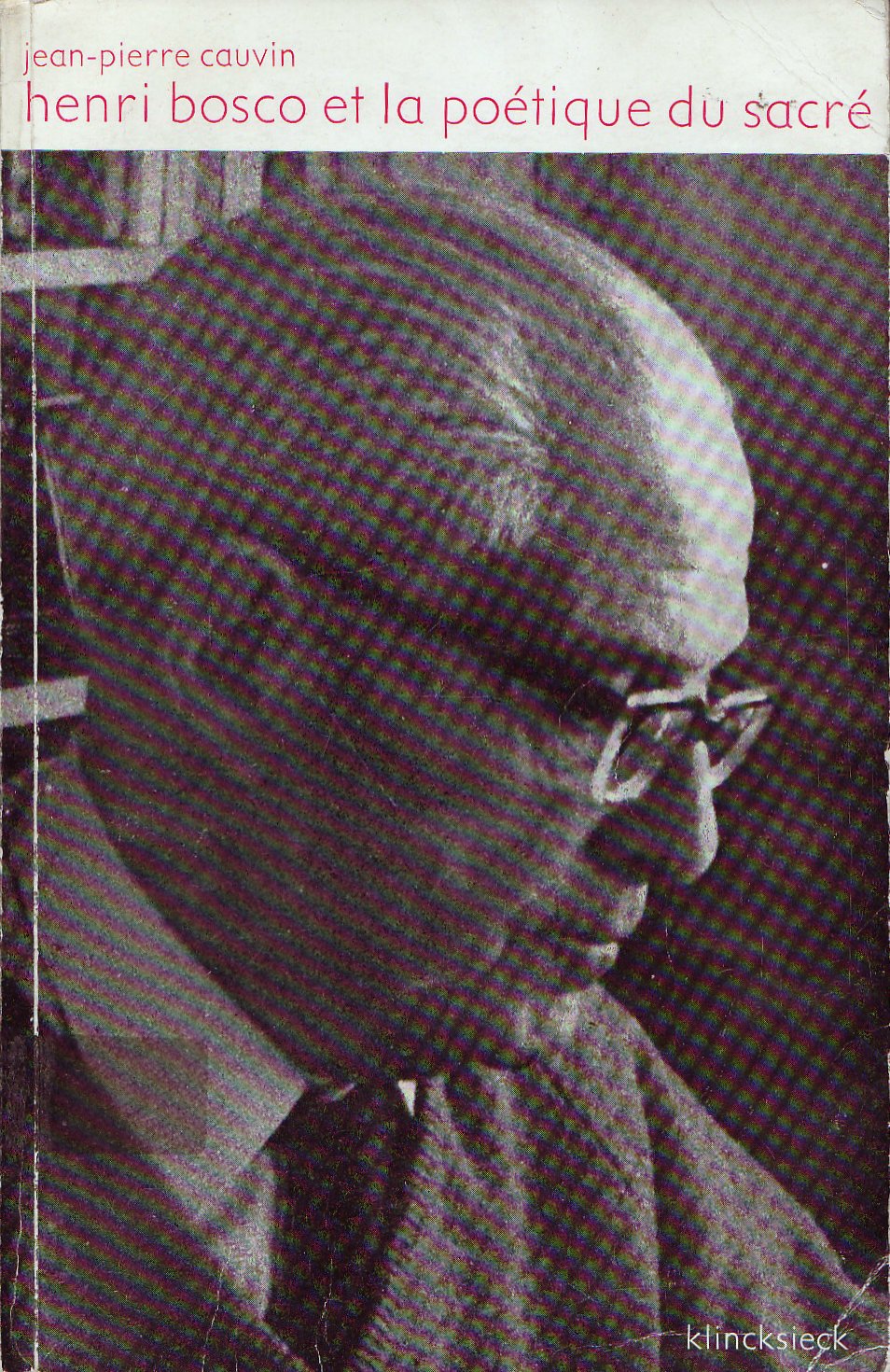 Henri Bosco Et La Potique Du Sacr