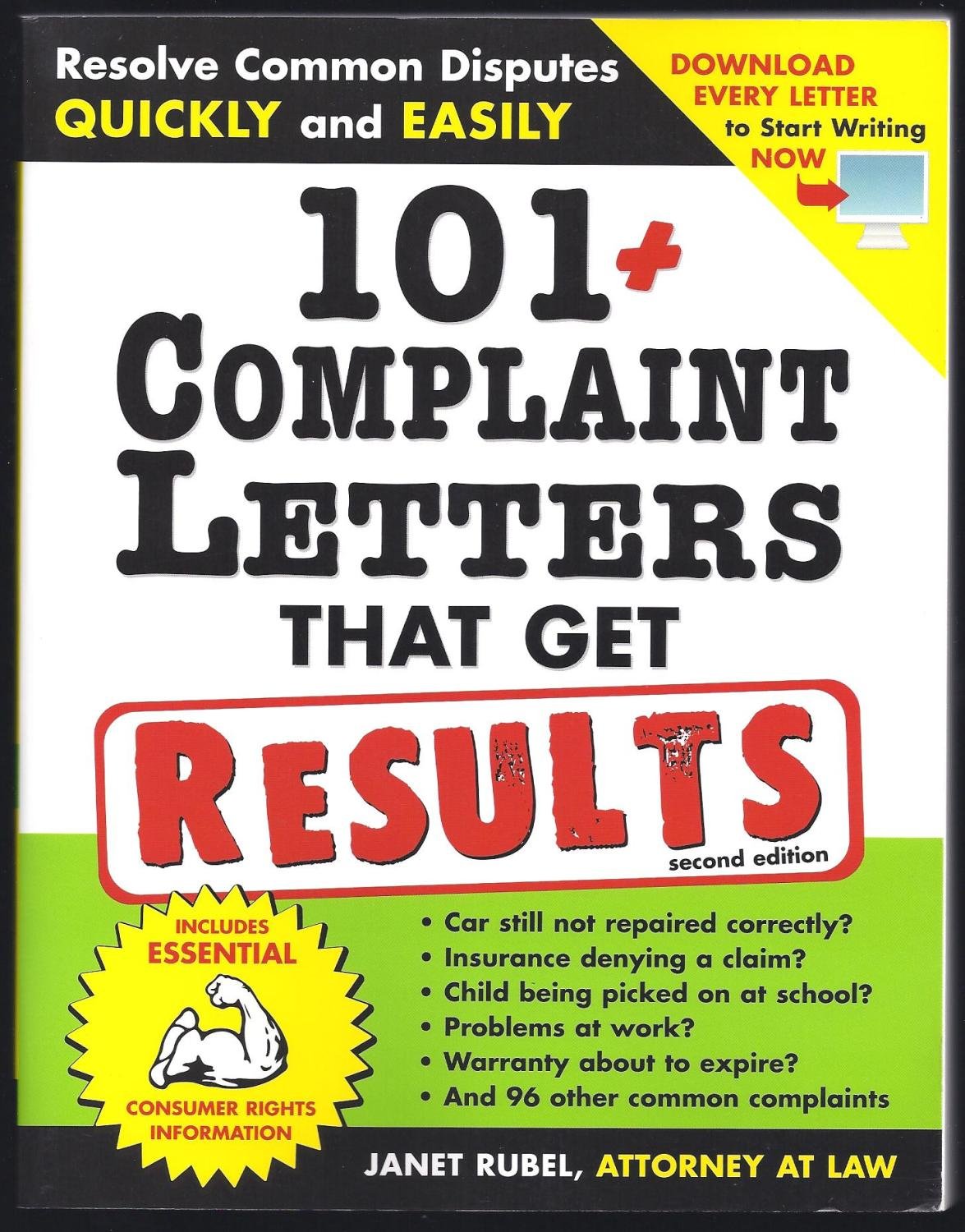 101+ Complaint Letters That Get Results: Resolve Common Disputes Quickly and Easily,Used