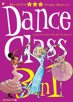 Dance Class 3In1 #4: 'Letting It Go,' 'Dance With Me,' And 'The New Girl' (4) (Dance Class Graphic Novels),New