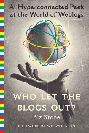 Who Let The Blogs Out?: A Hyperconnected Peek At The World Of Weblogs,Used
