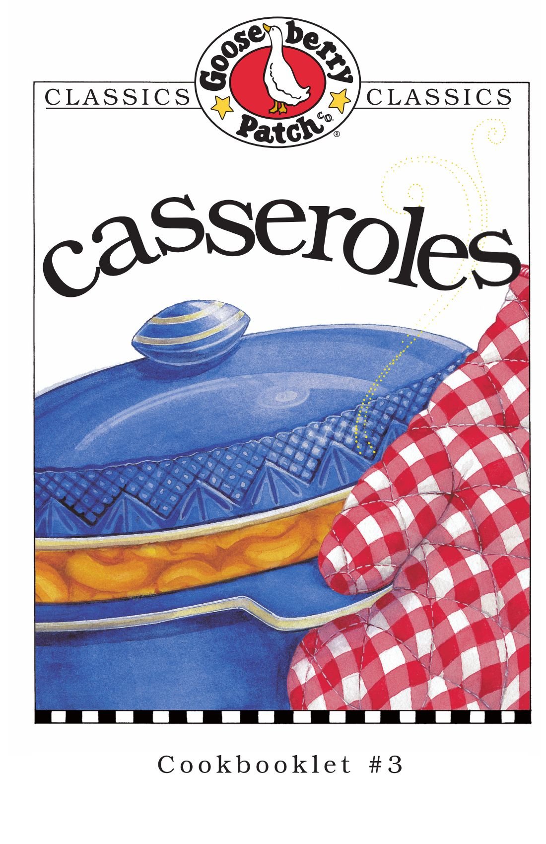 Casseroles (Gooseberry Patch Classic Cookbooklets, No. 3),Used