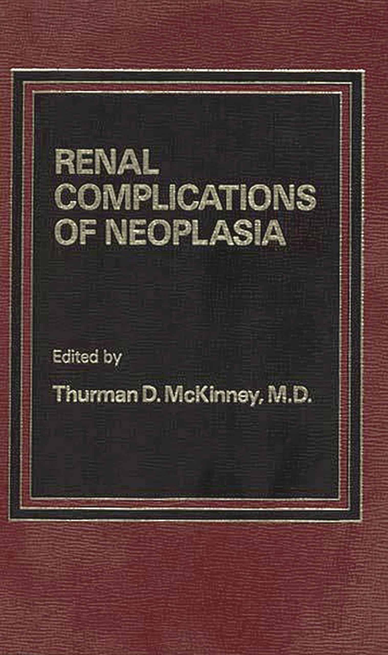 Renal Complications Of Neoplasia,Used