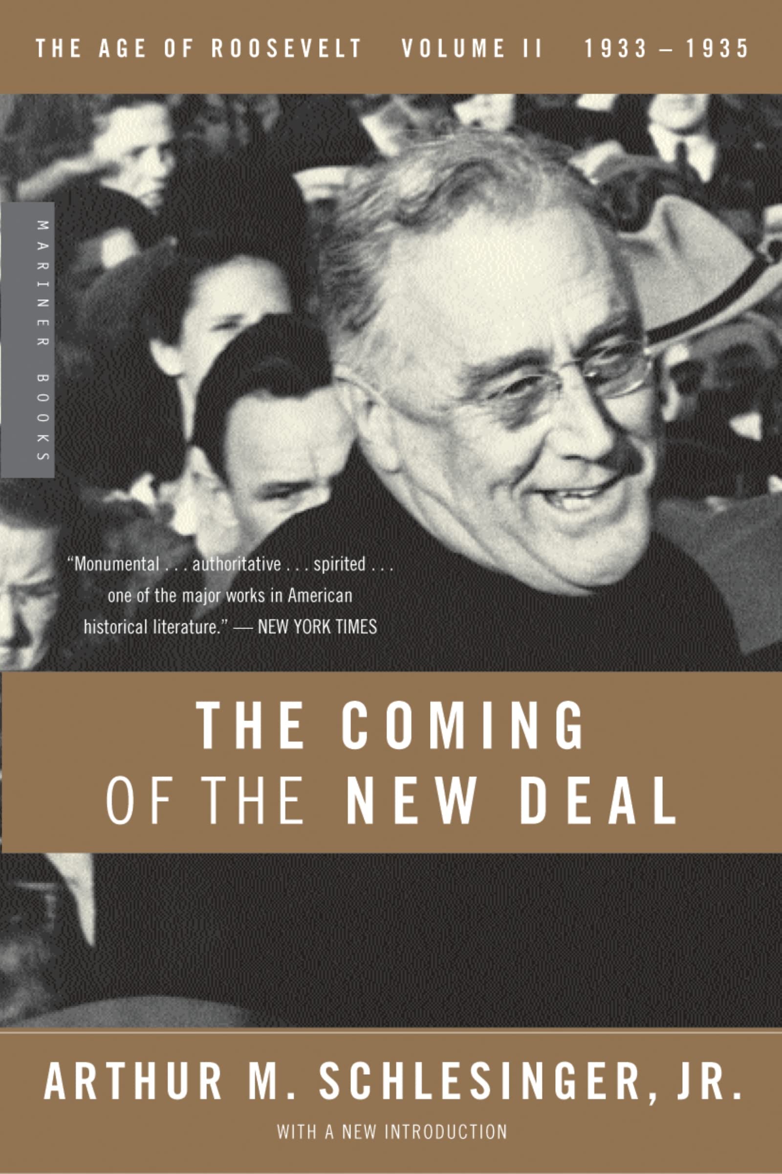 The Coming Of The New Deal, 19331935 (The Age Of Roosevelt, Vol. 2),New