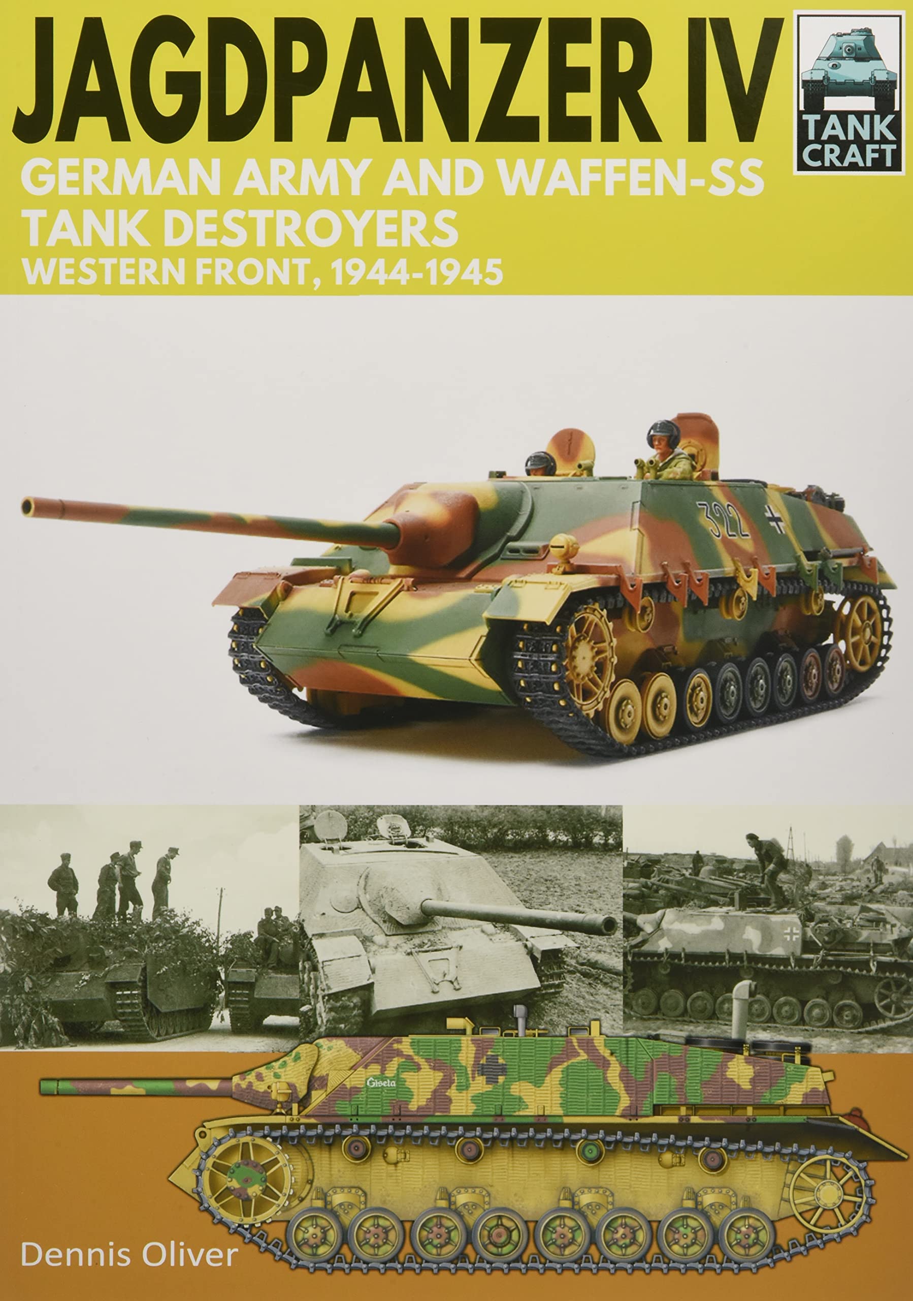 Jagdpanzer IV  German Army and WaffenSS Tank Destroyers: Western Front, 19441945 (TankCraft),Used