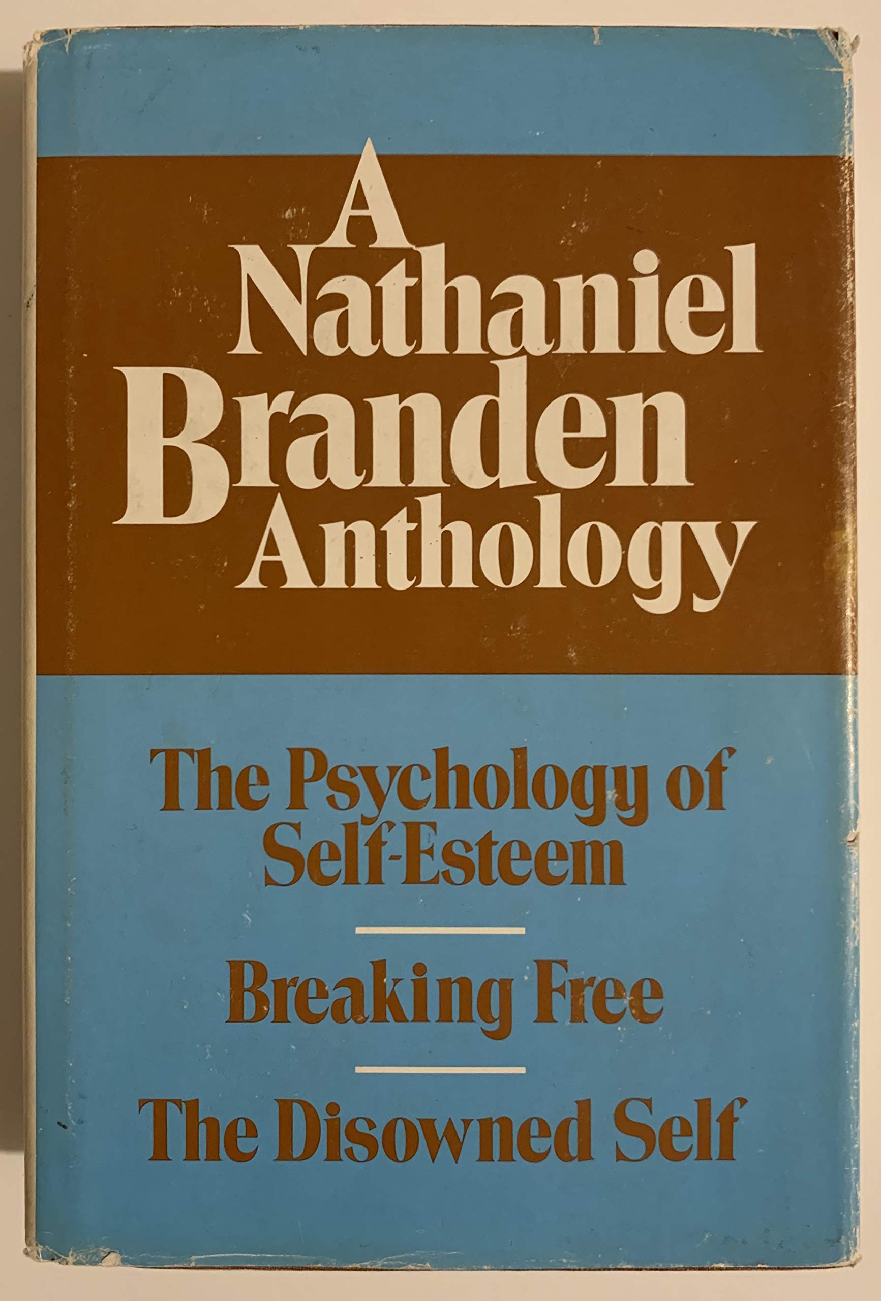A Nathaniel Branden Anthology,New