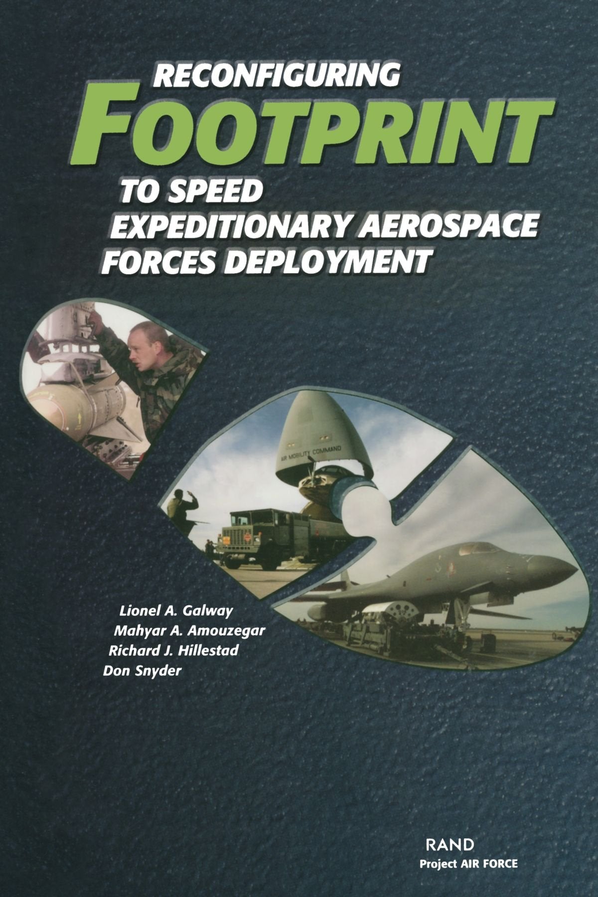 Reconfiguring Footprint To Speed Expeditionary Aerospace Forces Deployment,Used