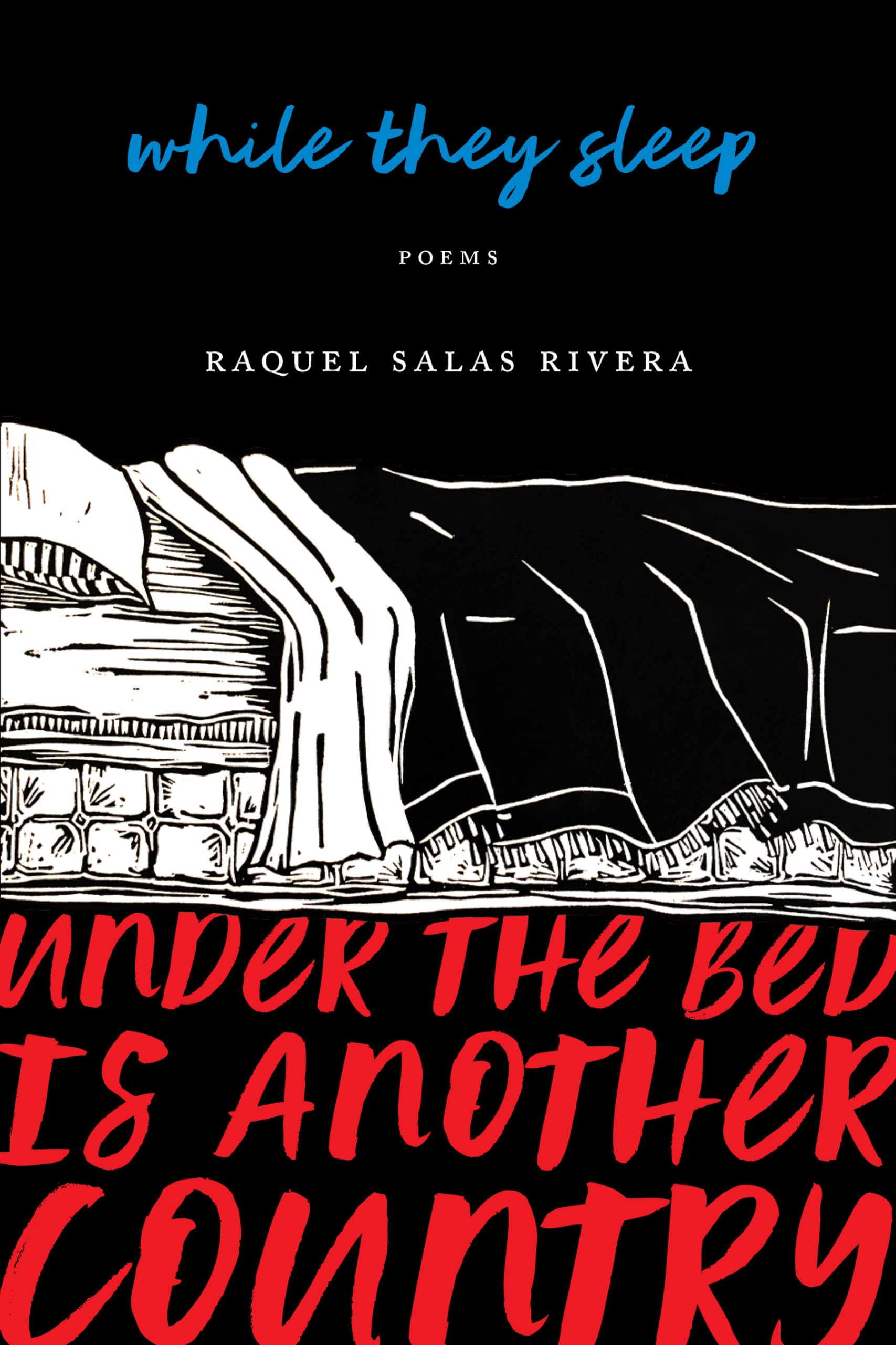 While They Sleep (Under The Bed Is Another Country)