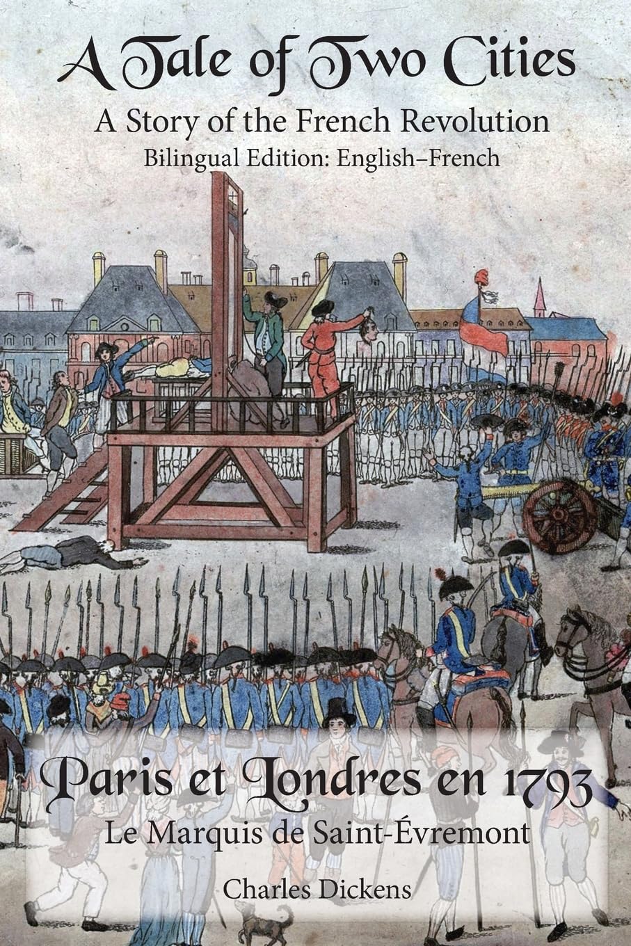 A Tale of Two Cities: Bilingual Edition: EnglishFrench,Used