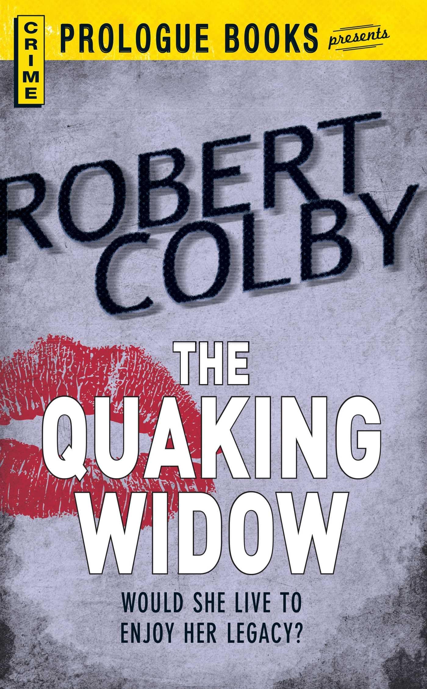 The Quaking Widow,New