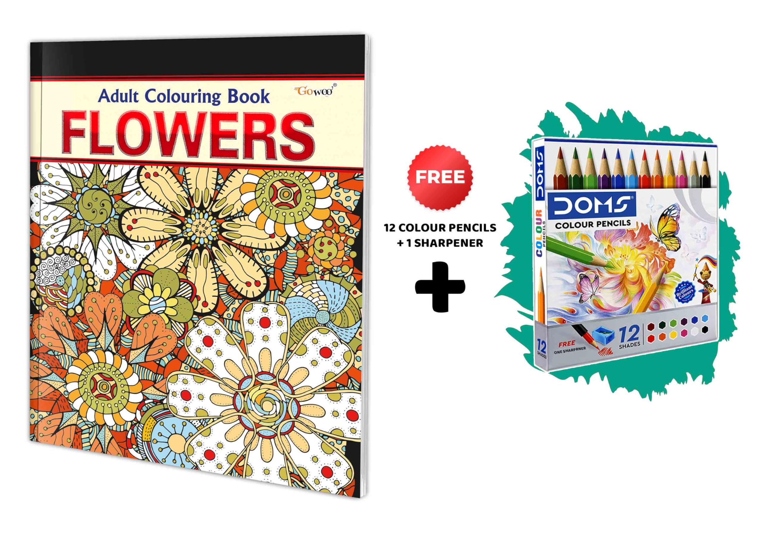 Flowers - Adult Colouring Book With 12 Colour Pencils + 1 Sharpner : Creative Coloring Fun, Coloring Kit For Adults, Relaxing Coloring Book, Art Therapy Coloring Book