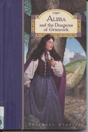 Alissa and the Dungeons of Grimrock (Stardust Classics, Alissa No 3),Used