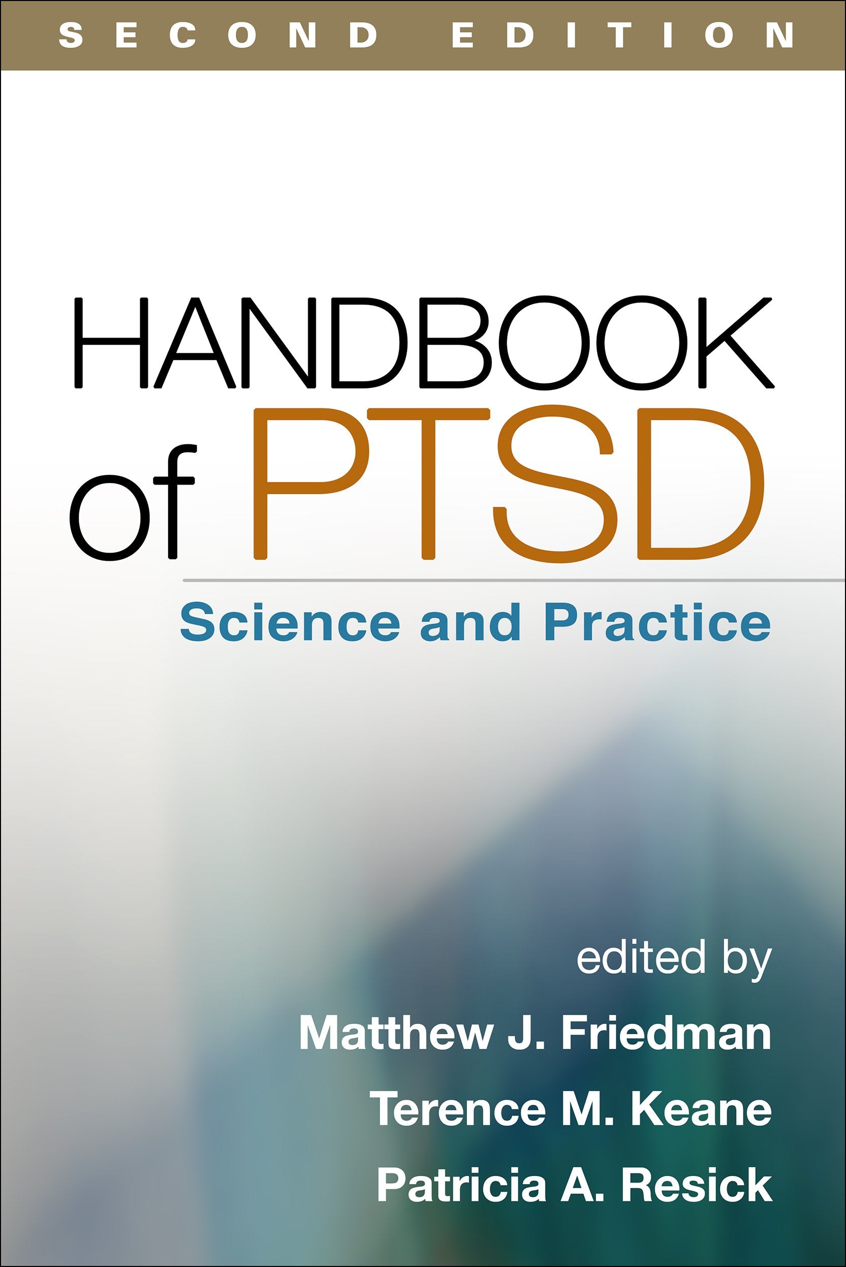 Handbook of PTSD, Second Edition: Science and Practice,Used