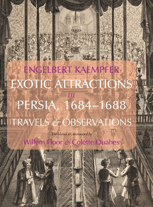Exotic Attractions in Persia, 16841688: Travels & Observations,Used