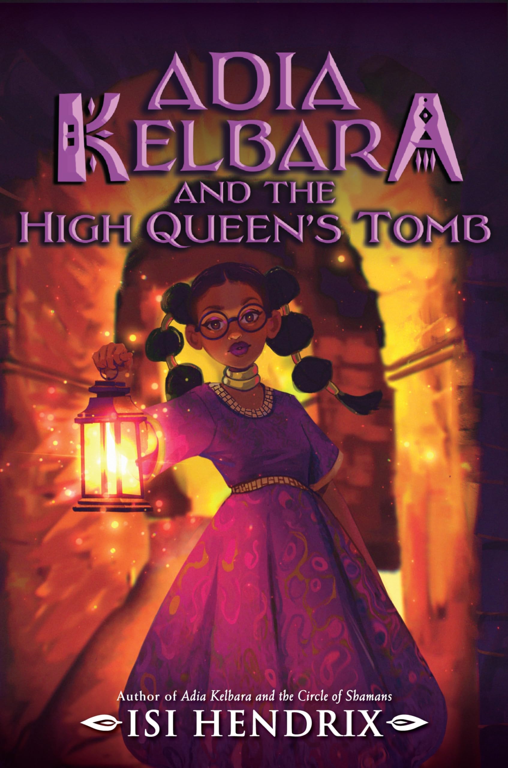 Adia Kelbara And The High QueenS Tomb (Adia Kelbara And The Circle Of Shamans, 2)