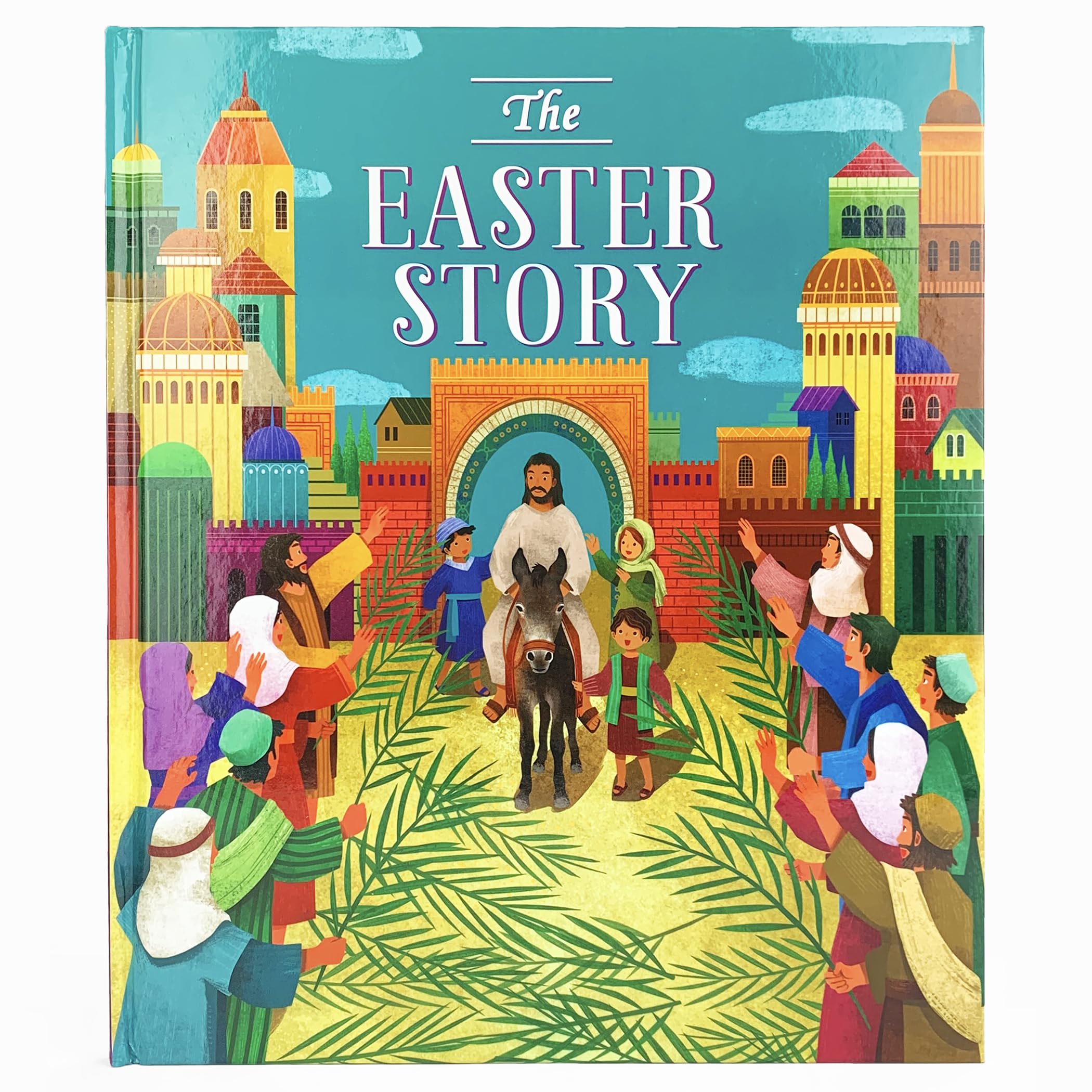 The Easter Story  32Page Hardcover Picture Storybook, Gift for Easter Basket Stuffer, Baptism, Communion, and More, Ages 28,Used