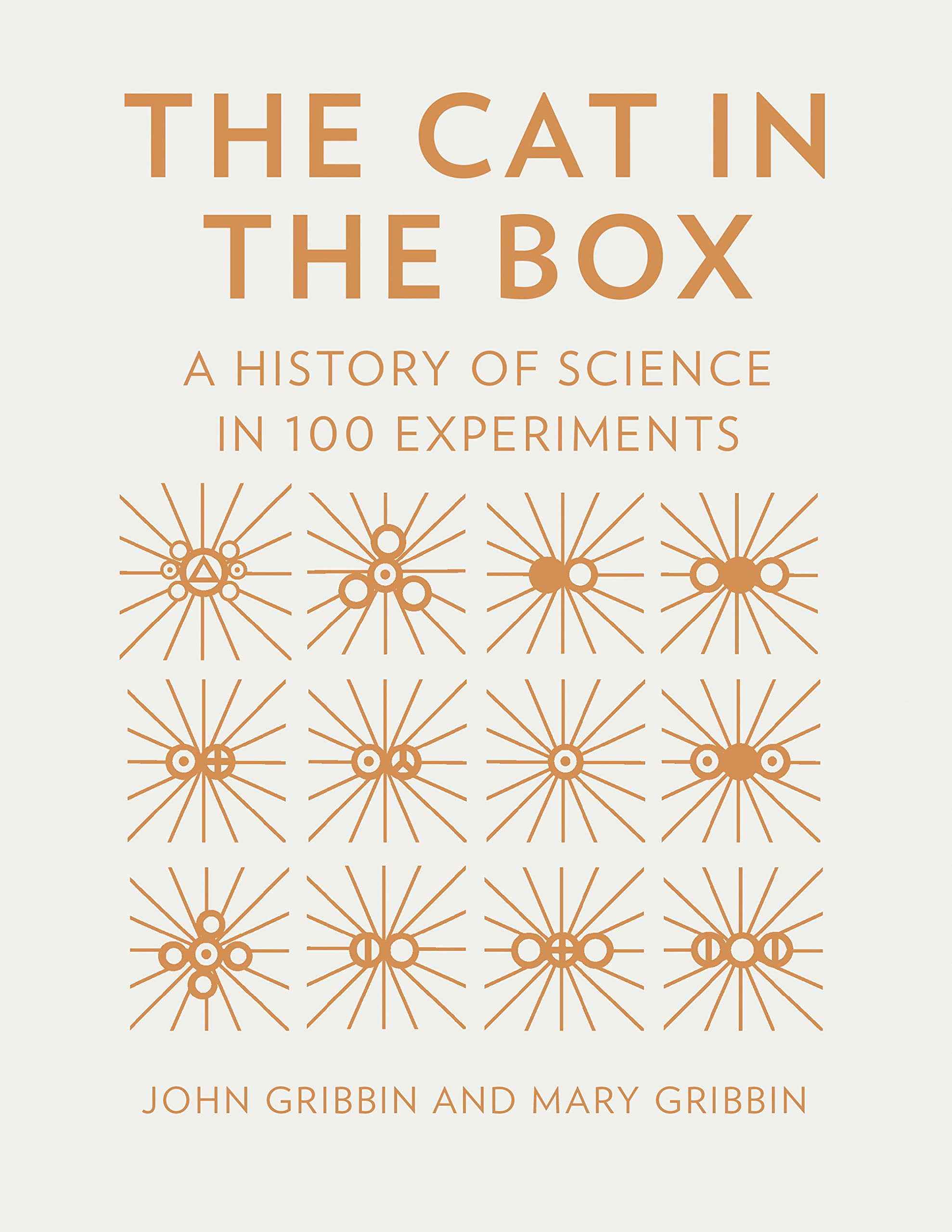 The Cat in the Box: A History of Science in 100 Experiments,Used