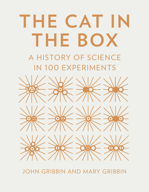The Cat in the Box: A History of Science in 100 Experiments,Used