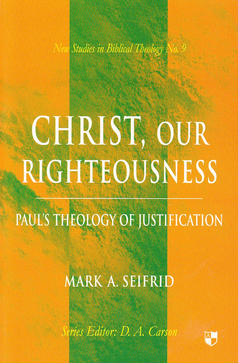 NSBT: Christ, Our Righteousness (New Studies in Biblical Theology),Used
