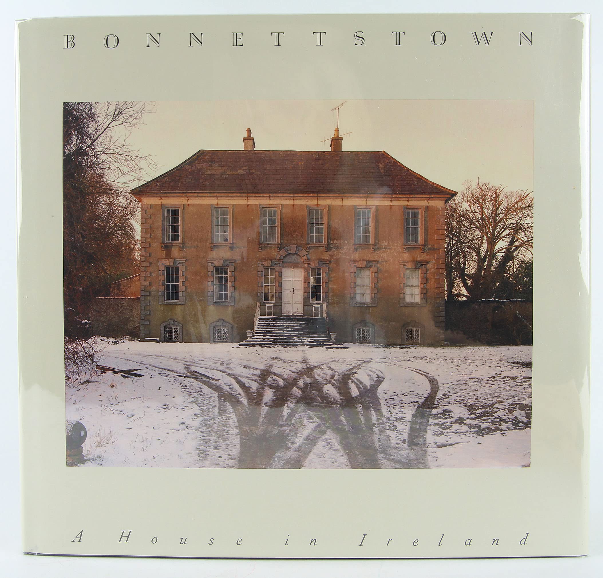 Bonnettstown: A House In Ireland