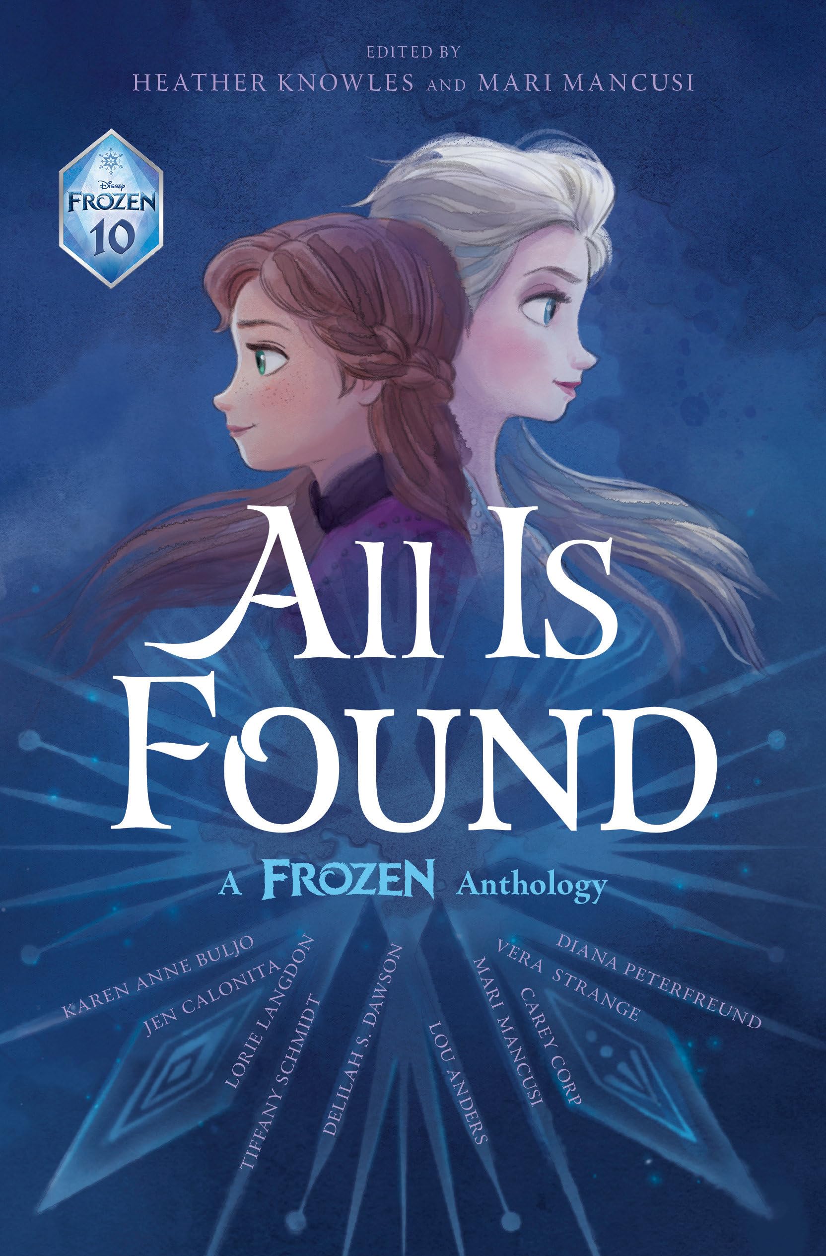 All Is Found: A Frozen Anthology (Frozen Anthology, 10),New