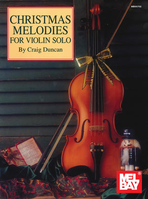 Christmas Melodies For Violin Solo