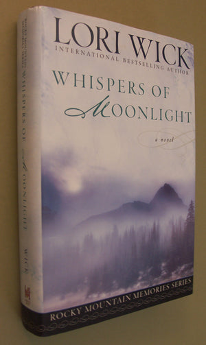 Whispers Of Moonlight (Rocky Mountain Memories #2),Used