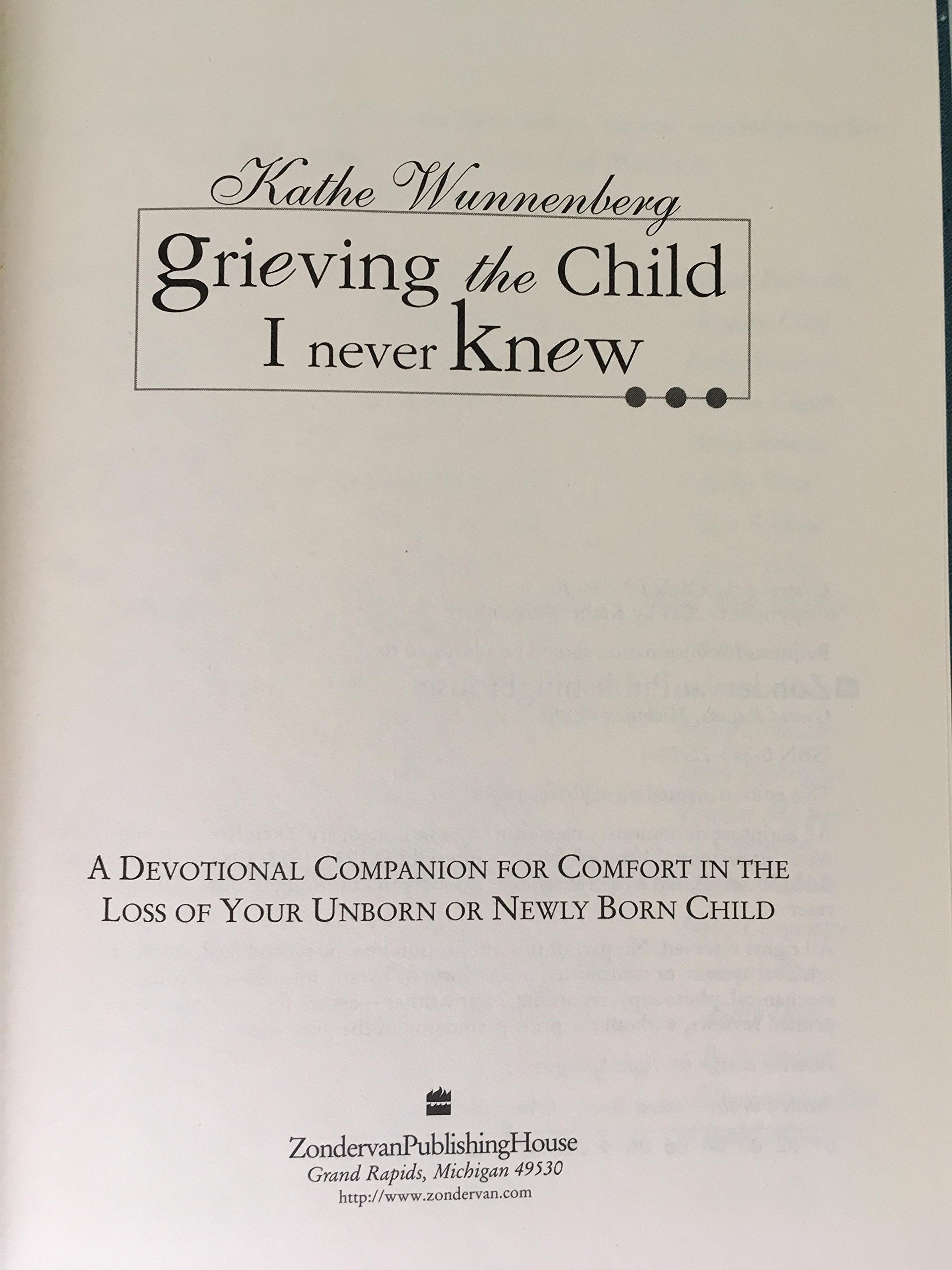 Grieving the Child I Never Knew,New