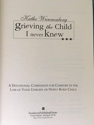 Grieving the Child I Never Knew,New