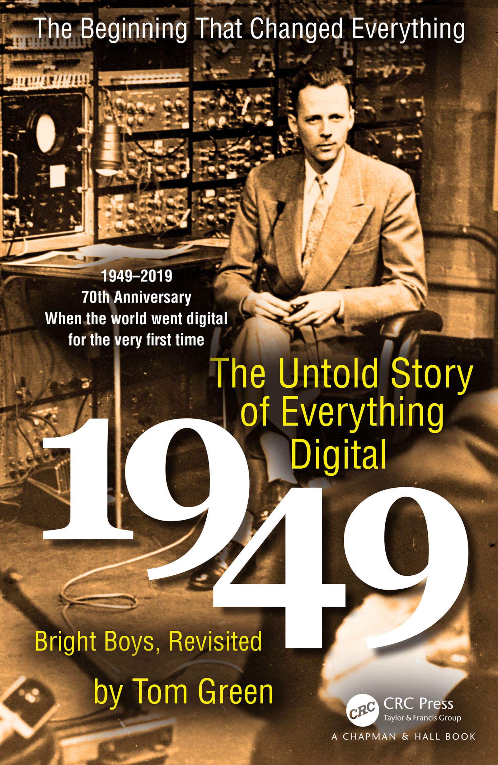 The Untold Story of Everything Digital: Bright Boys, Revisited (AK Peters/CRC Recreational Mathematics Series),Used