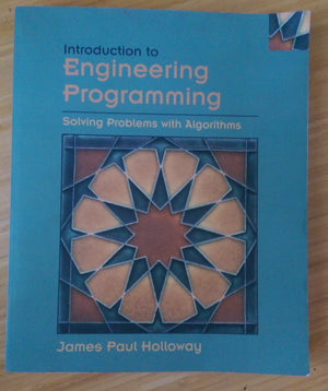Introduction to Engineering Programming: Solving Problems with Algorithms,Used