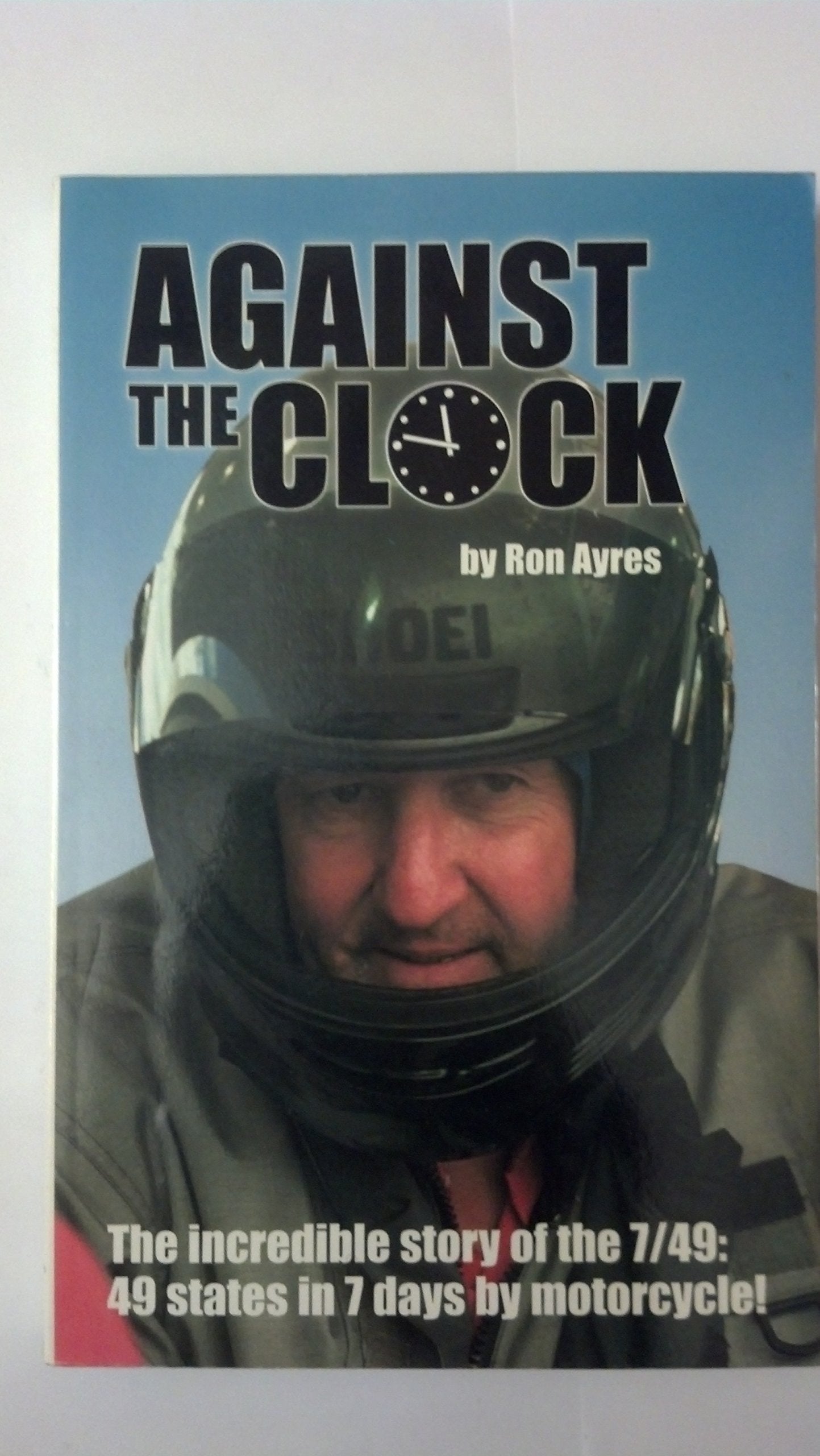 Against the Clock: The incredible story of the 7/49,Used