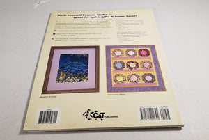 Do It Yourself Framed Quilts: Fast, Fun & Easy Projects,Used