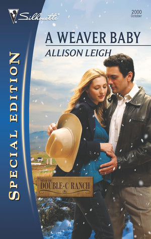 A Weaver Baby (Men of the DoubleC Ranch, 8),Used