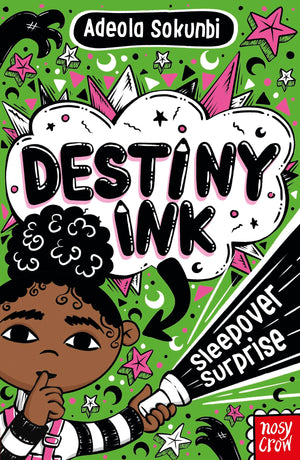 Destiny Ink: Sleepover Surprise (Volume 1)