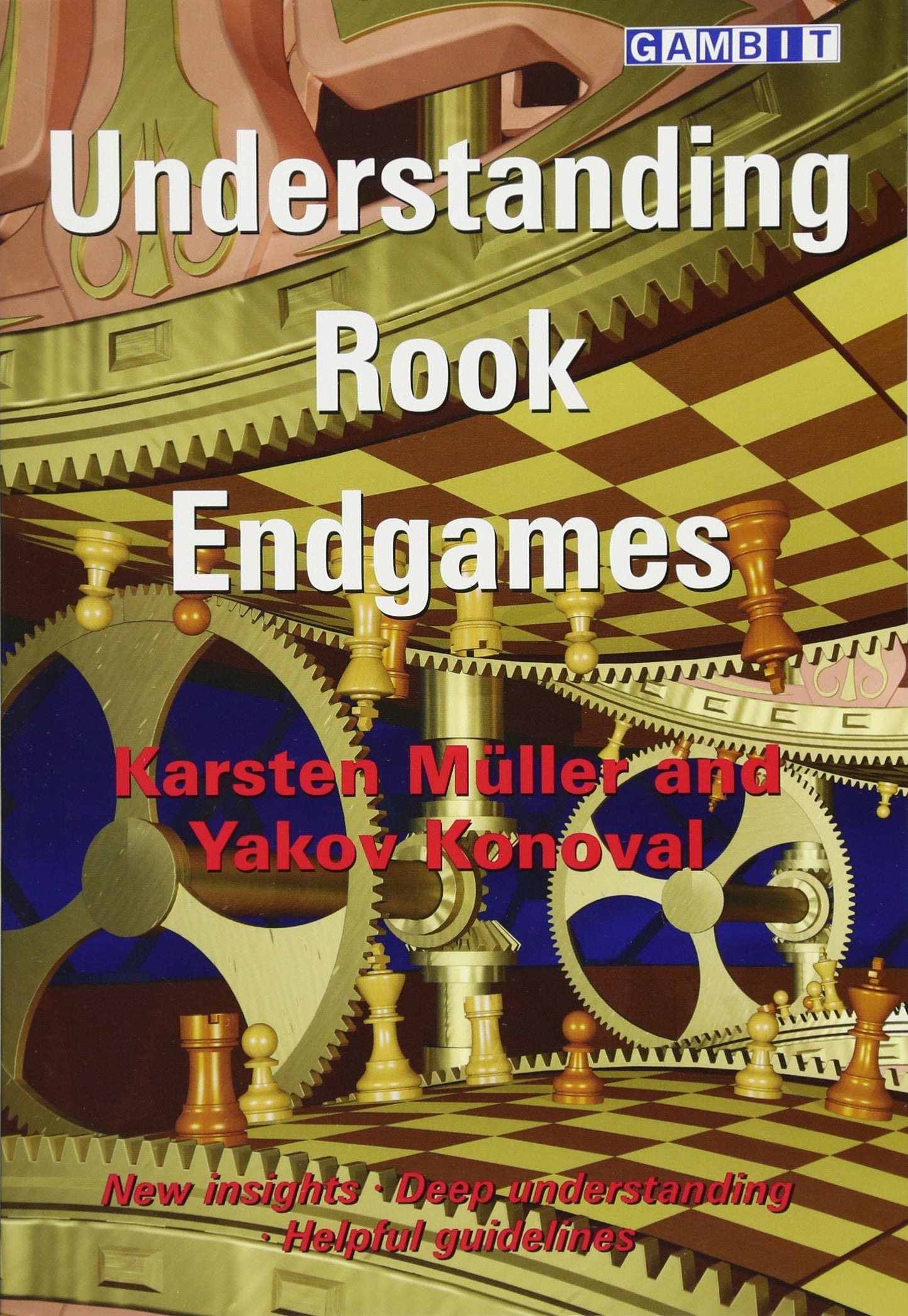 Understanding Rook Endgames,New