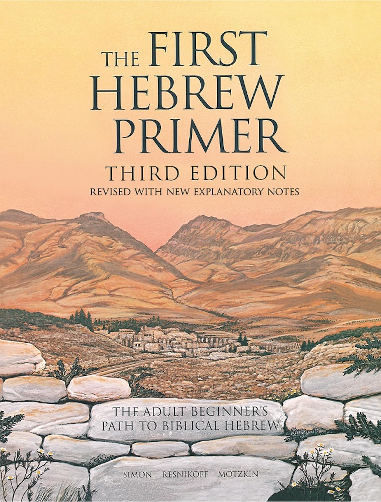 The First Hebrew Primer: The Adult Beginner's Path to Biblical Hebrew, Third Edition,Used