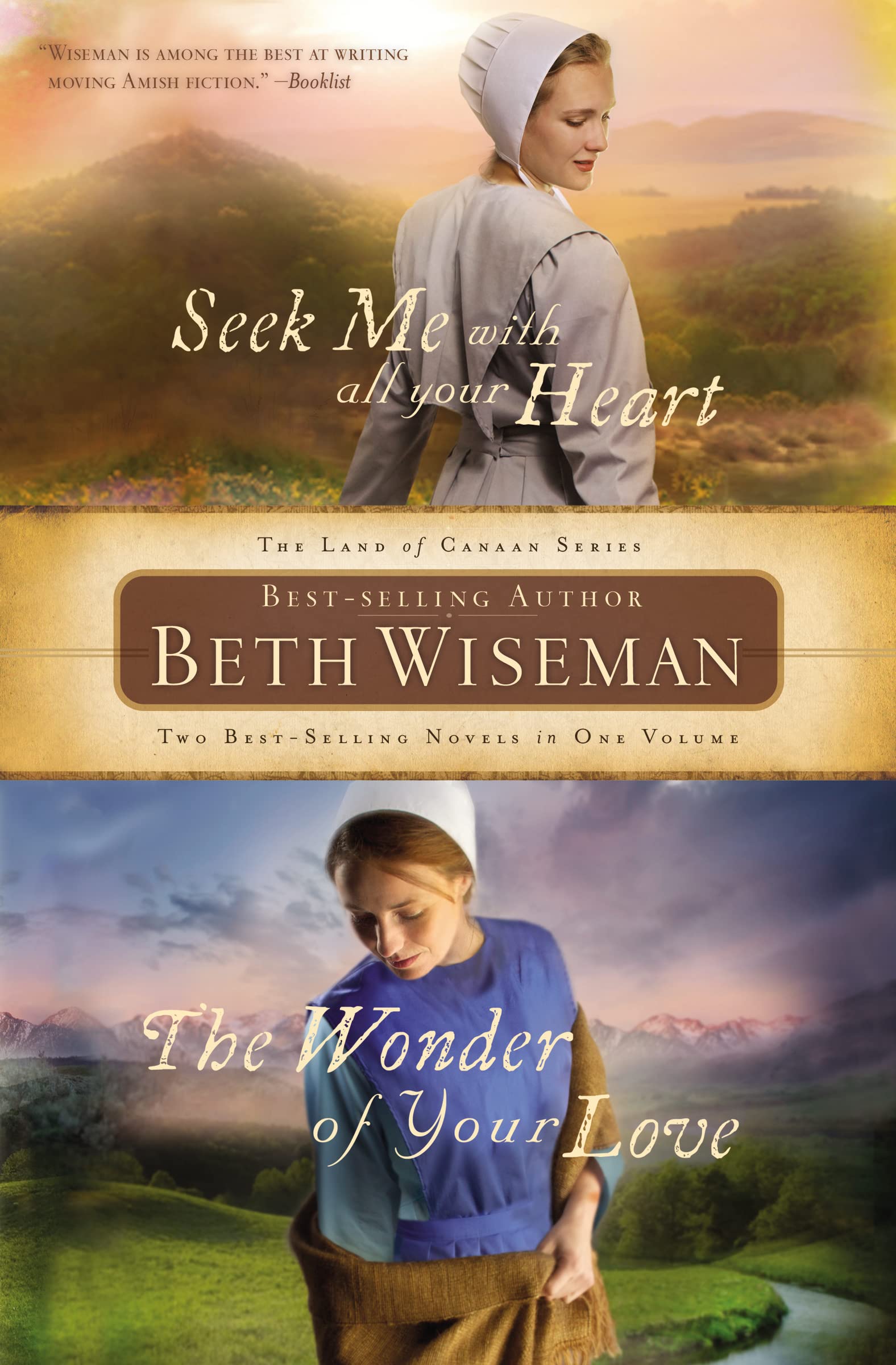 Seek Me with All Your Heart/The Wonder of Your Love (A Land of Canaan Novel),Used
