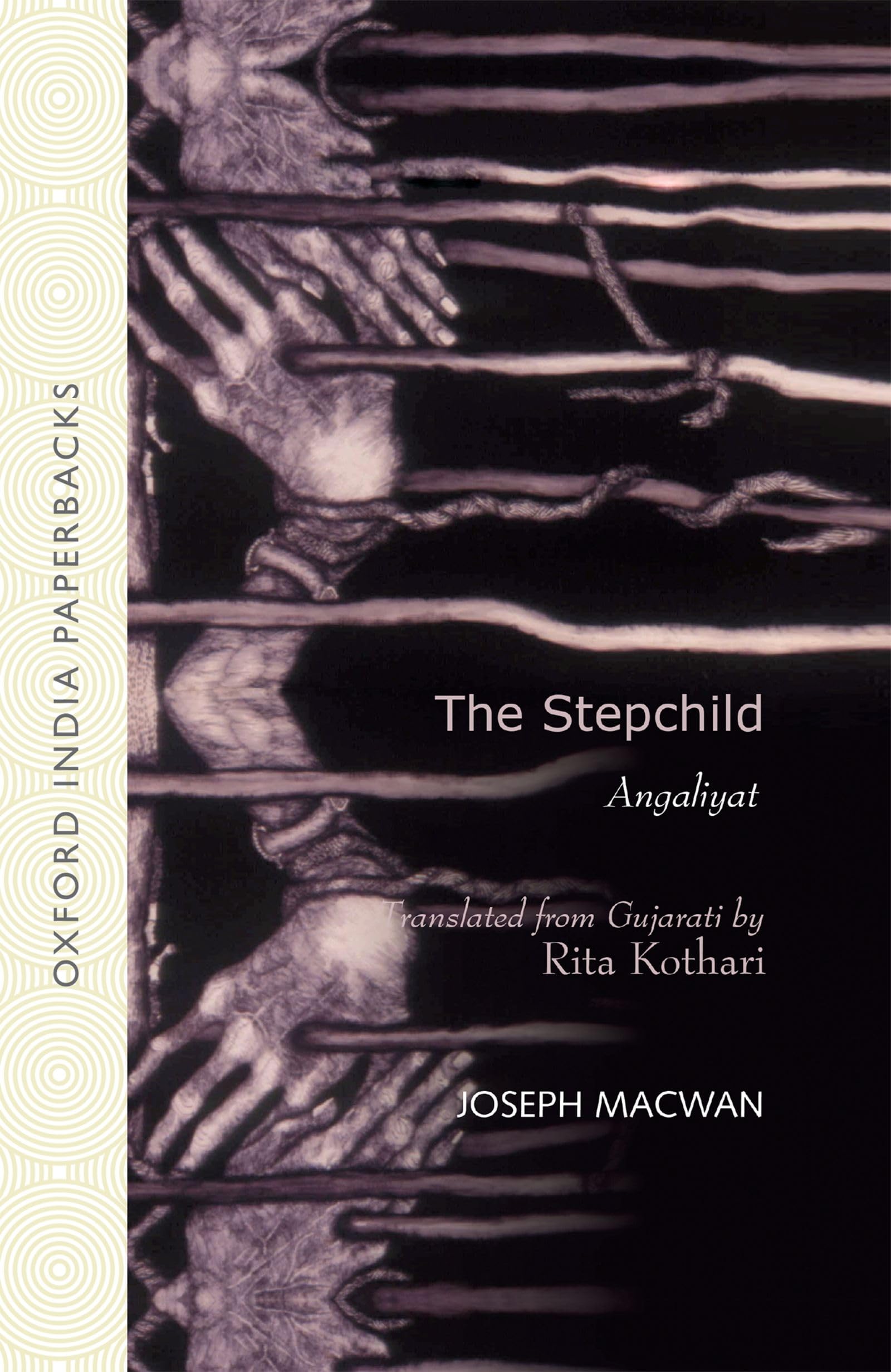 The Stepchild (OIP): ANGALIYAT (Oxford India Paperbacks),Used
