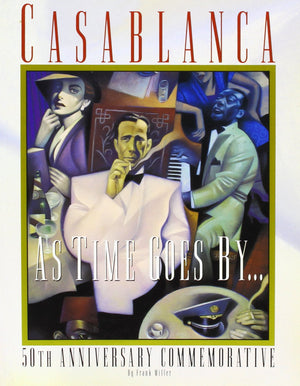 Casablanca: As Times Goes by : 50th Anniversary Commemorative,Used