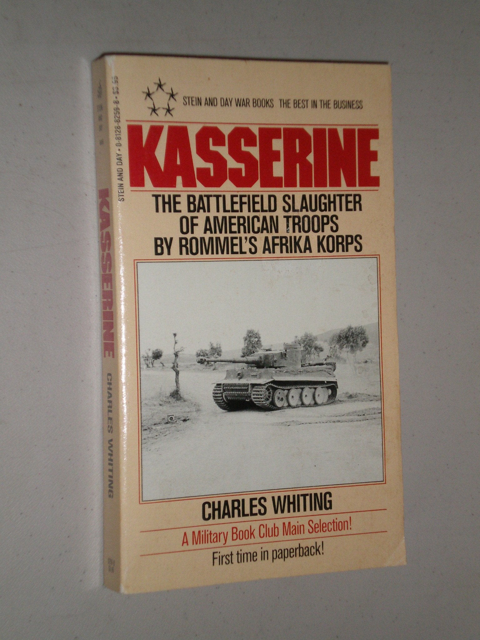 Kasserine: The Battlefield Slaughter of American Troops by Rommel's Afrika Korps,Used