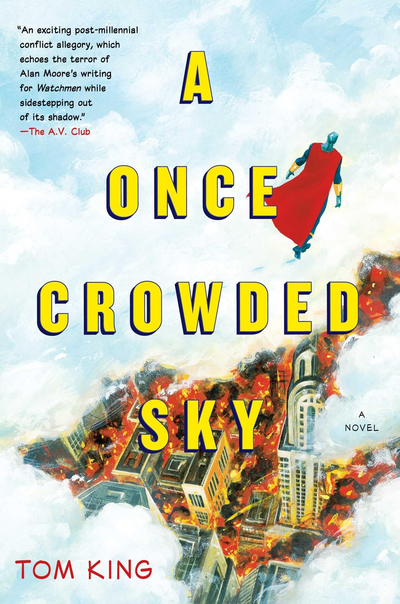A Once Crowded Sky: A Novel,Used