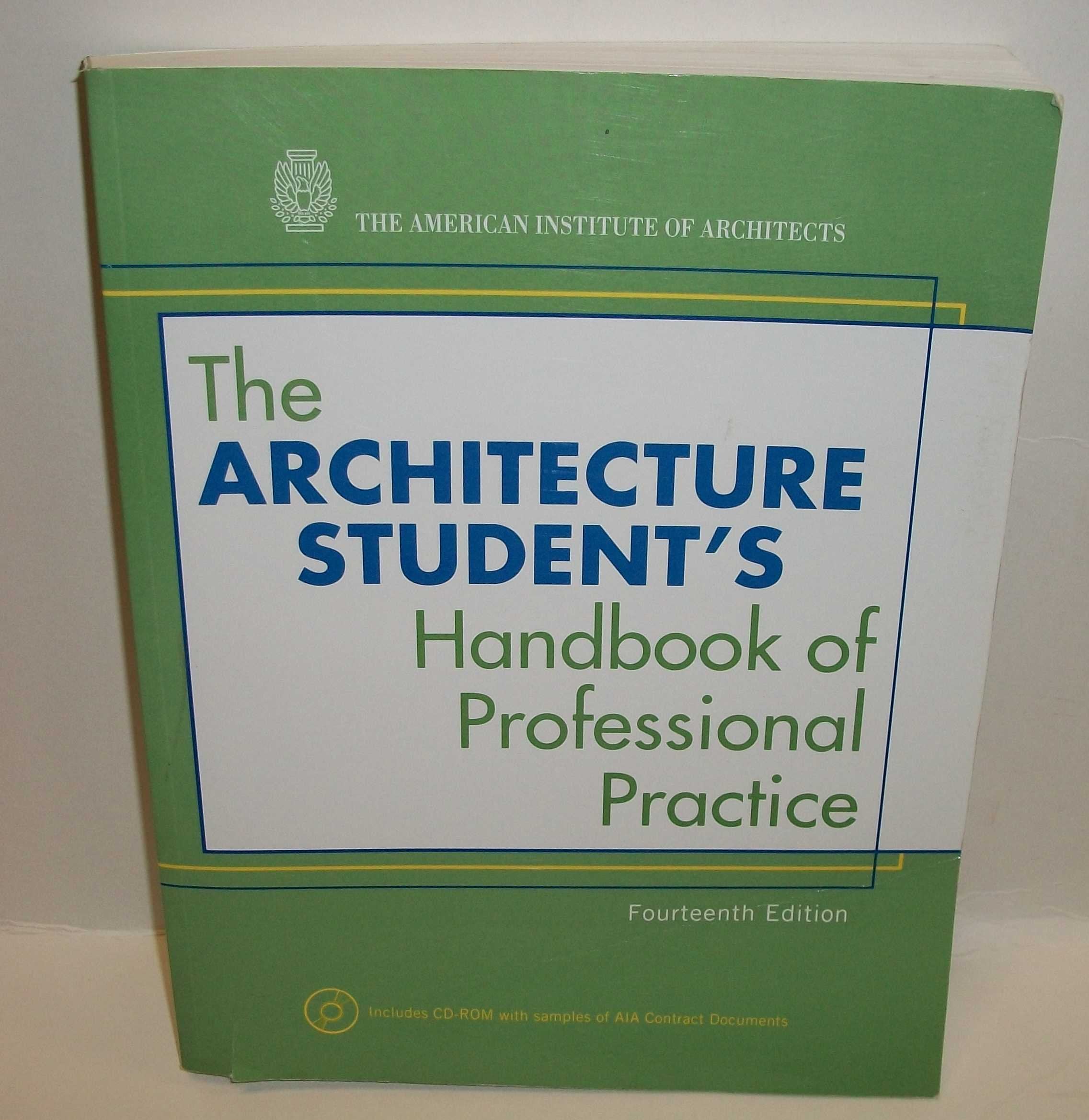 The Architecture Student's Handbook of Professional Practice,Used