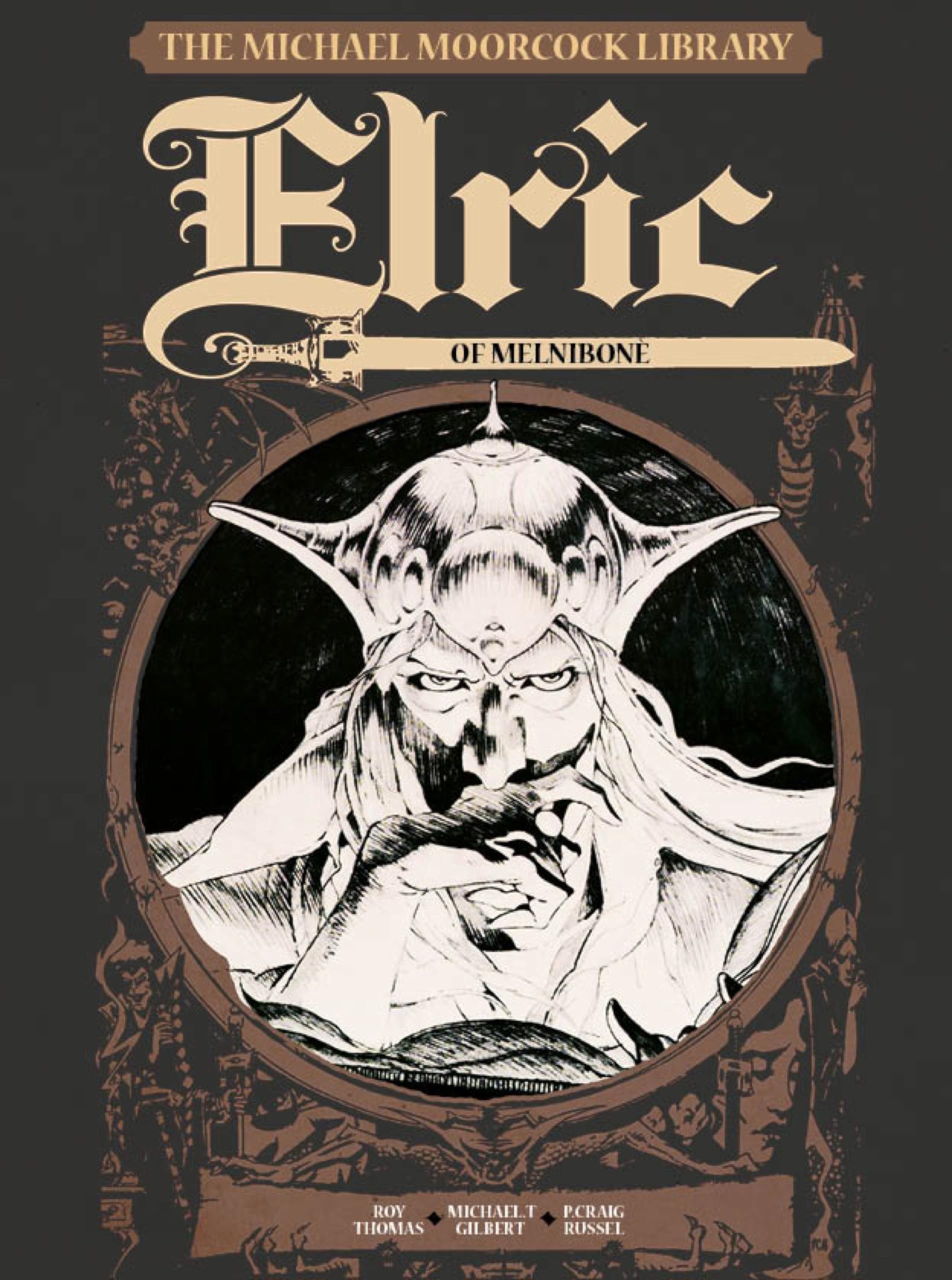 The Michael Moorcock Library Vol.1: Elric Of Melnibone