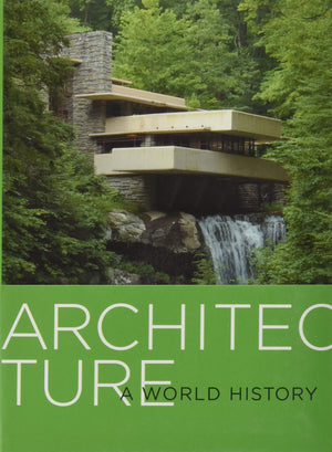 Architecture: A World History,Used
