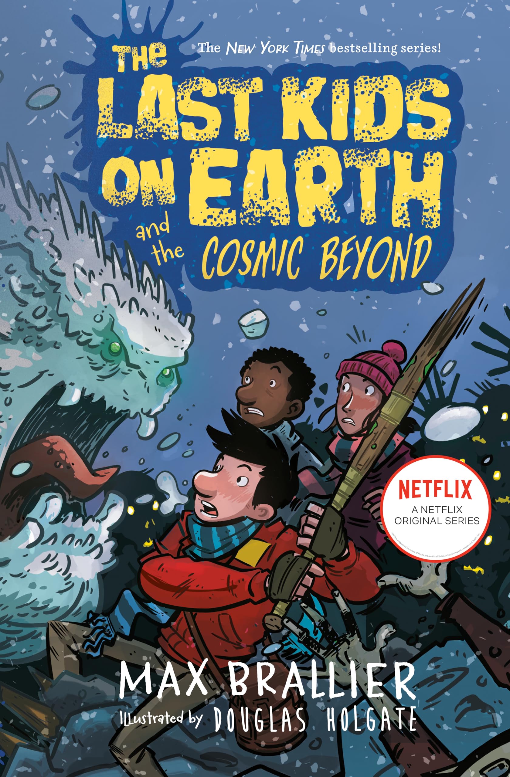The Last Kids on Earth and the Cosmic Beyond,New