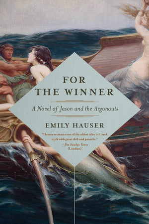 For the Winner: A Novel of Jason and the Argonauts,Used